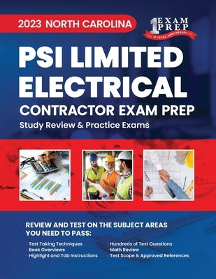 2023 North Carolina PSI Limited Electrical Contractor Exam Prep: 2023 Study Review & Practice Exams by Inc, Upstryve