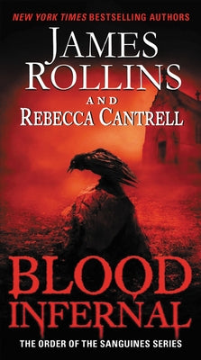 Blood Infernal by Rollins, James