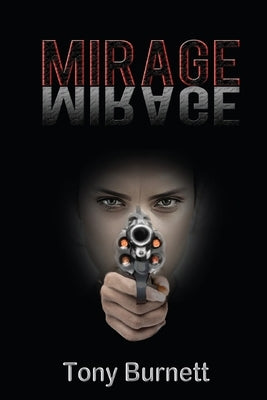 Mirage by Burnett, Tony