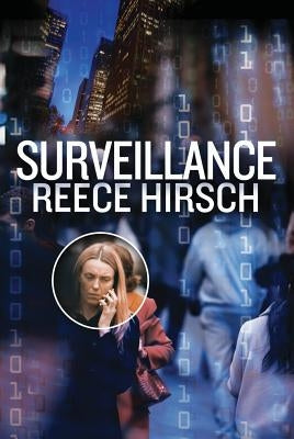 Surveillance by Hirsch, Reece