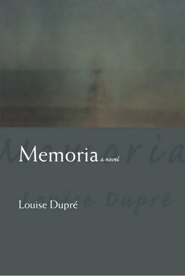 Memoria by Dupré, Louise