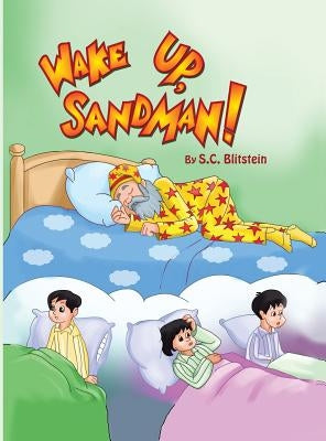 Wake Up, Sandman! by Blitstein, Stephanie C.