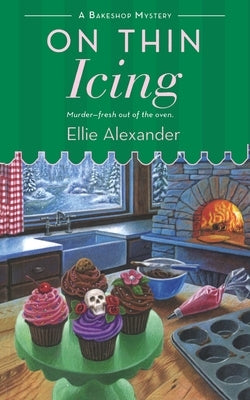 On Thin Icing: A Bakeshop Mystery by Alexander, Ellie