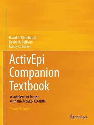 Activepi Companion Textbook: A Supplement for Use with the Activepi CD-ROM by Kleinbaum, David G.