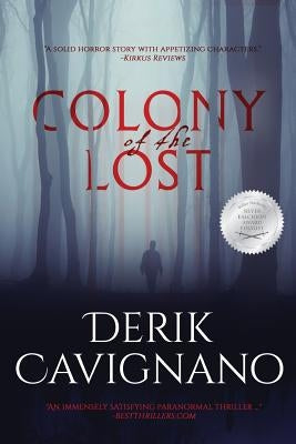 Colony of the Lost by Cavignano, Derik