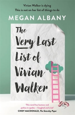 The Very Last List of Vivian Walker by Albany, Megan