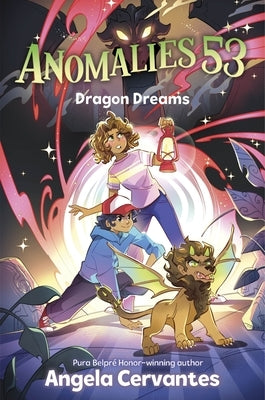Anomalies 53 #2: Dragon Dreams by Cervantes, Angela