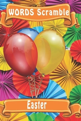 word scramble Easter: Word scramble game is one of the fun word search games for kids to play at your next cool kids party by Publishing, Woopsnotes