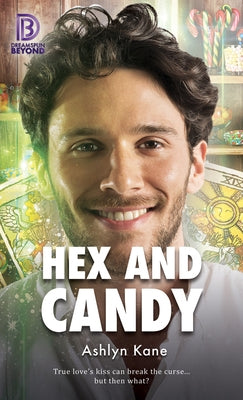 Hex and Candy: Volume 26 by Kane, Ashlyn