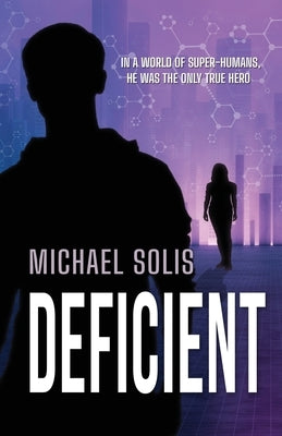 Deficient by Solis, Michael