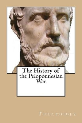 The History of the Peloponnesian War by Thucydides