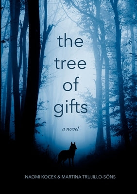 The Tree of Gifts by Kocek, Naomi