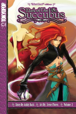 Mark of the Succubus, Volume 3: Volume 3 by Raiti, Ashly