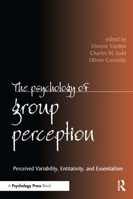 The Psychology of Group Perception by Yzerbyt, Vincent