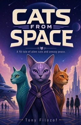 Cats From Space by Filozof, Tony