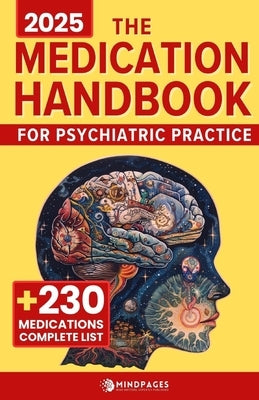 The Medication Handbook for Psychiatric Practice by Press, Mindpages