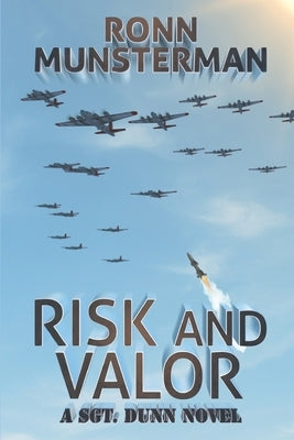 Risk and Valor by Munsterman, Ronn