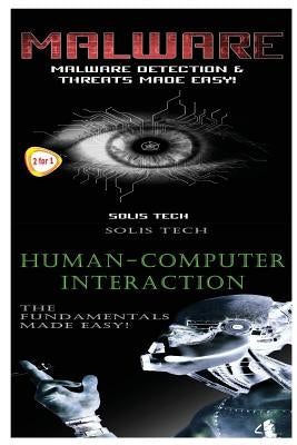 Malware & Human-Computer Interaction by Tech, Solis