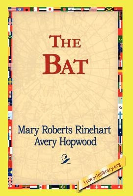 The Bat by Rinehart, Mary Roberts