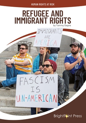 Refugee and Immigrant Rights by Gagne, Tammy