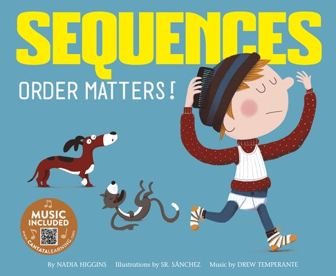 Sequences: Order Matters! by Higgins, Nadia