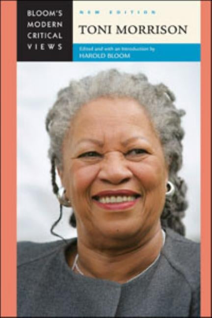 Toni Morrison, New Edition by Bloom, Harold