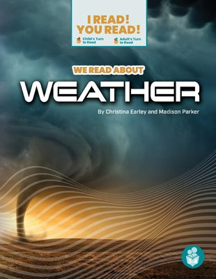 We Read about Weather by Earley, Christina