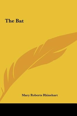 The Bat by Rhinehart, Mary Roberts