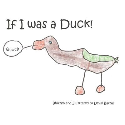 If I was a Duck by Barzal, Devin