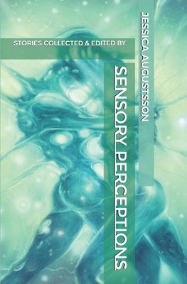 Sensory Perceptions by MacGregor, Ken