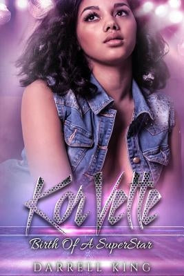 Korvette - The Birth of A Superstar by King, Darrell