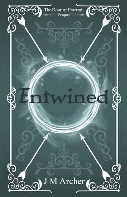 Entwined by Archer, J. M.