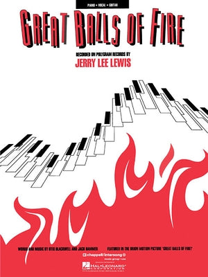 Great Balls of Fire by Jerry Lee Lewis