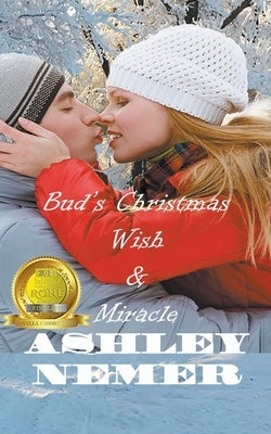 Bud's Christmas Wish / Miracle by Nemer, Ashley