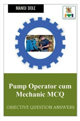Pump Operator cum Mechanic MCQ by Dole, Manoj