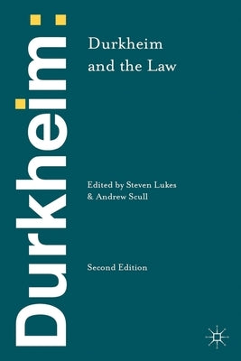 Durkheim and the Law by Lukes, Professor Steven