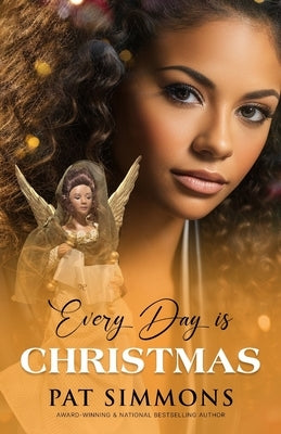 Every Day is Christmas by Simmons, Pat