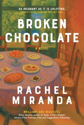 Broken Chocolate by Miranda, Rachel