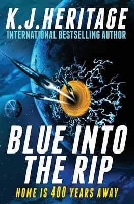 Blue Into The Rip by Heritage, K. J.