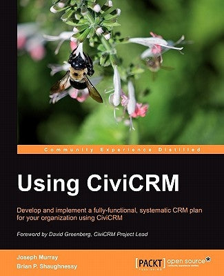 Using Civicrm by Shaughnessy, Brian