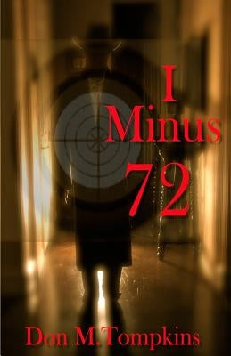 I Minus 72 by Tompkins, Don M.