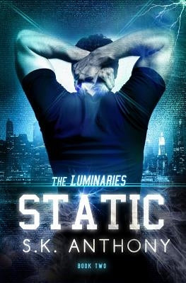 Static by Anthony, S. K.