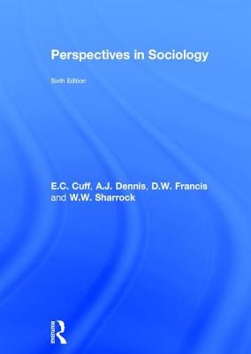 Perspectives in Sociology by Cuff, E. C.