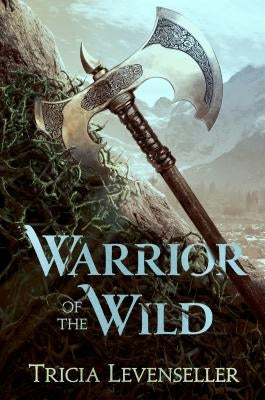 Warrior of the Wild by Levenseller, Tricia