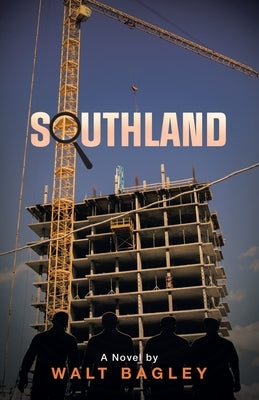Southland by Bagley, Walt