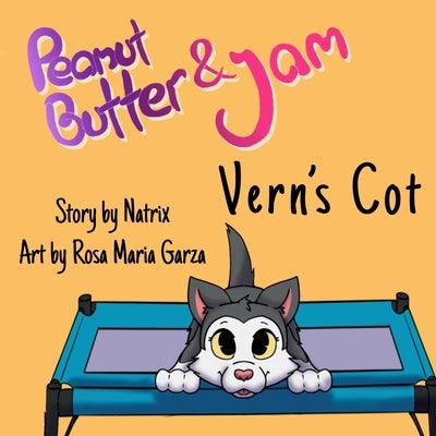 Peanut Butter and Jam: Vern's Cot by Davis