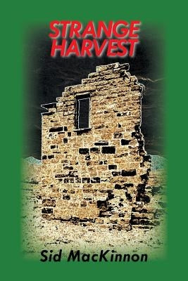 Strange Harvest by MacKinnon, Sid
