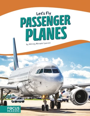 Passenger Planes by Hinote Lanier, Wendy
