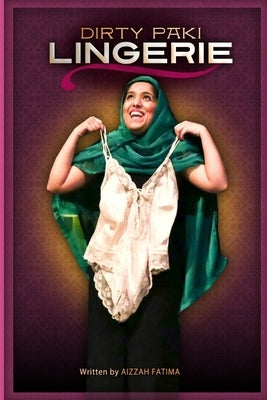 Dirty Paki Lingerie by Fatima, Aizzah