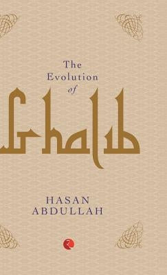 The Evolution of Ghalib by Abdullah, Hasan